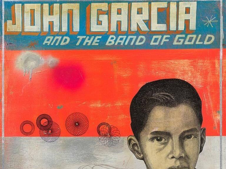 John Garcia And The Band Of Gold 