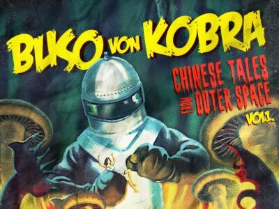Buso von Kobra: Chinese Tales From Outer Space Vol.1.