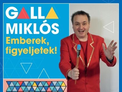 Galla Miklós: Emberek, figyeljetek! 