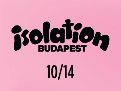 Isolation Budapest!
