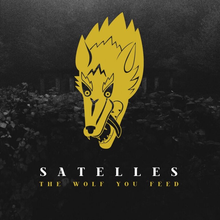 The Satelles: The Wolf You Feed