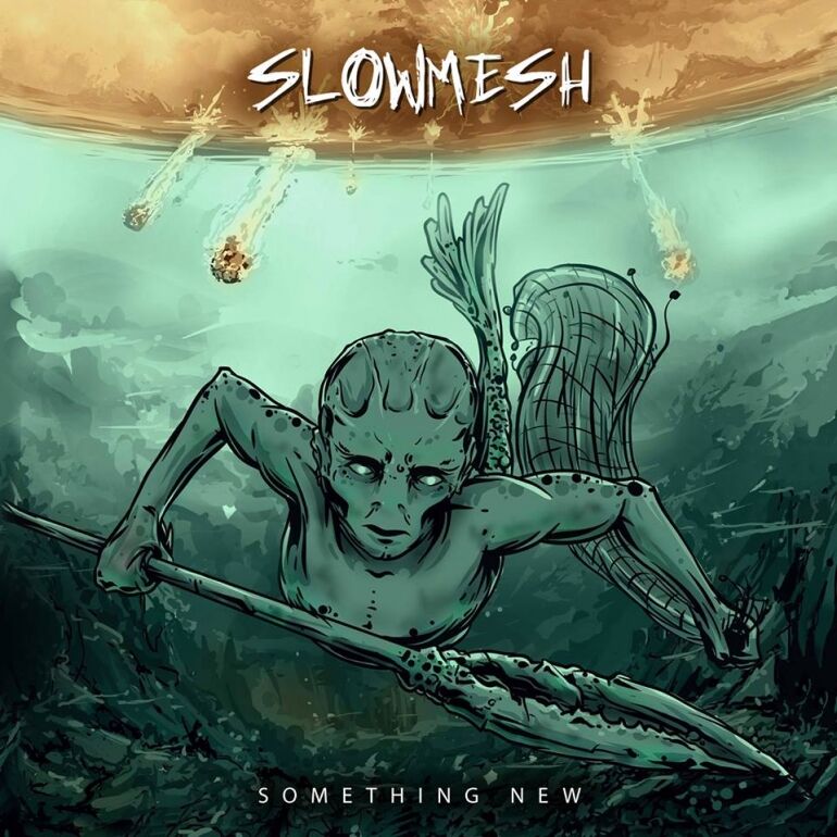 Slowmesh: Something New