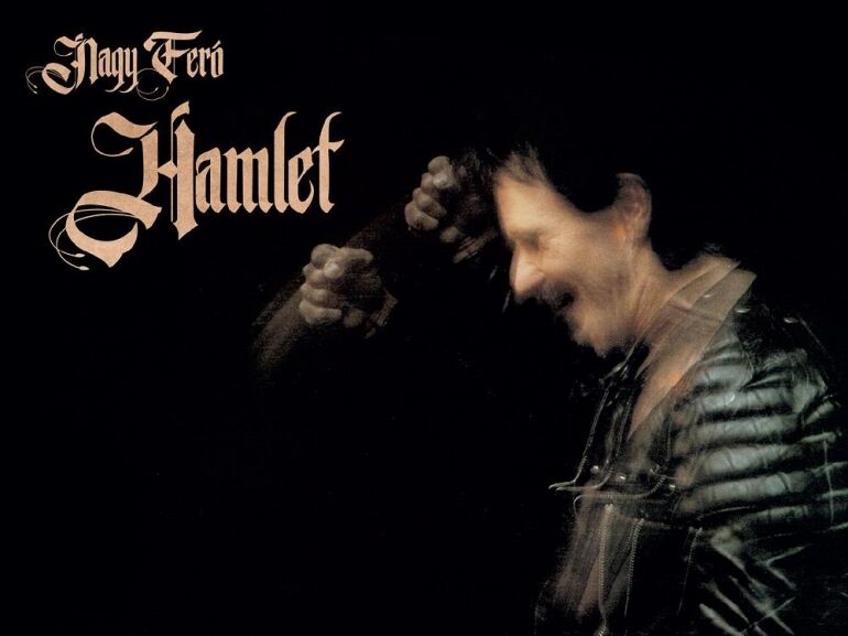Nagy Feró: Hamlet 